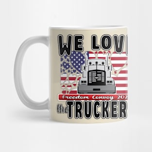 SUPPORT FOR TRUCKERS - FREEDOM CONVOY 2022 - WE LOVE THE TRUCKERS USA FLAG HEARTS BLACK LETTERS Mug